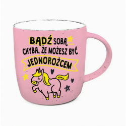 Kubek  BĄDŹ JEDNOROŻCEM